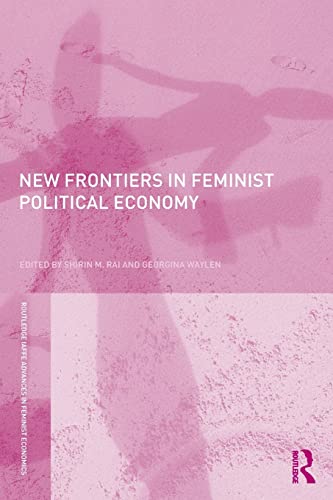 Beispielbild fr New Frontiers in Feminist Political Economy zum Verkauf von Blackwell's