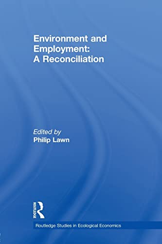 Stock image for Environment and Employment: A Reconciliation for sale by Blackwell's