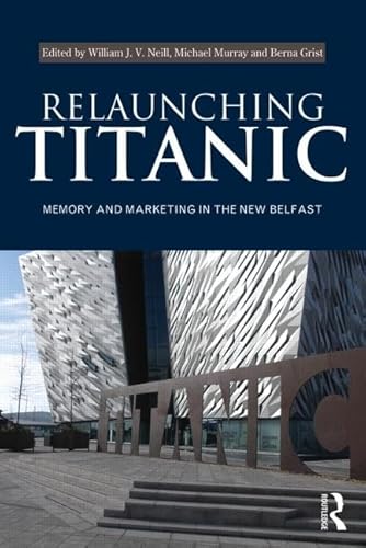 9780415540568: Relaunching Titanic