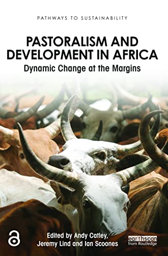 Imagen de archivo de Pastoralism and Development in Africa : Dynamic Change at the Margins a la venta por Better World Books Ltd