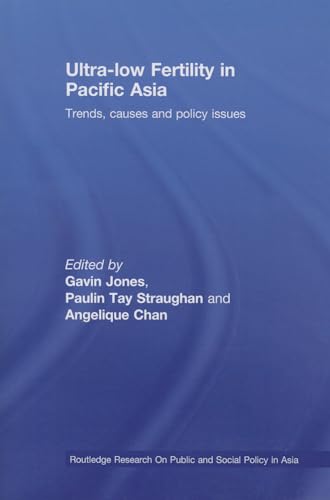 Stock image for Ultra-Low Fertility in Pacific Asia for sale by Blackwell's