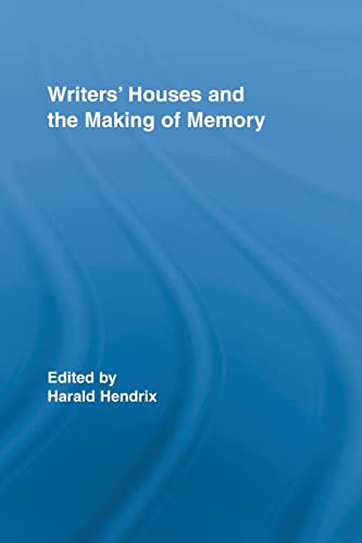 Stock image for Writers' Houses and the Making of Memory for sale by Blackwell's