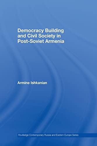 Stock image for Democracy Building and Civil Society in Post-Soviet Armenia for sale by Blackwell's