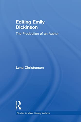 Beispielbild fr Editing Emily Dickinson: The Production of an Author zum Verkauf von Blackwell's