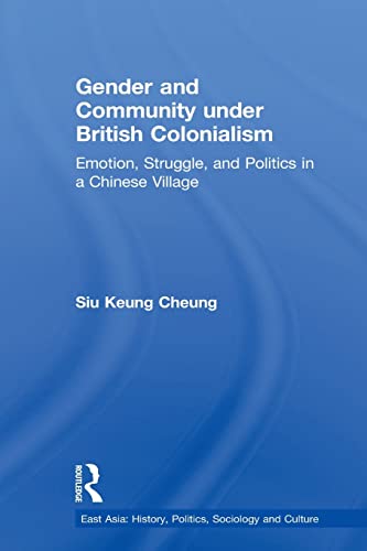 Beispielbild fr Gender and Community Under British Colonialism (East Asian Studies) zum Verkauf von Chiron Media