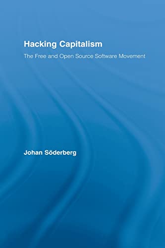 Beispielbild fr Hacking Capitalism: The Free and Open Source Software Movement zum Verkauf von Blackwell's