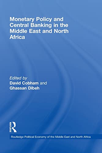 Beispielbild fr Monetary Policy and Central Banking in the Middle East and North Africa zum Verkauf von Blackwell's