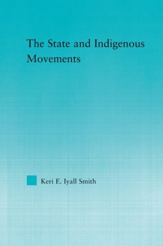 9780415542234: The State and Indigenous Movements