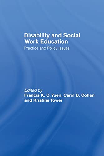 Stock image for Disability and Social Work Education: Practice and Policy Issues for sale by Blackwell's