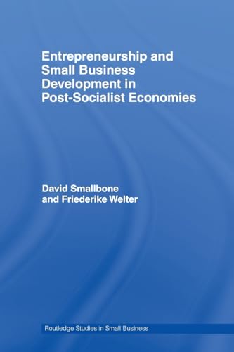 Beispielbild fr Entrepreneurship and Small Business Development in Post-Socialist Economies zum Verkauf von Blackwell's