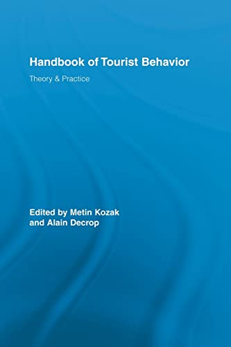 9780415542814: Handbook of Tourist Behavior (Routledge Advances in Tourism) [Idioma Ingls]: Theory & Practice