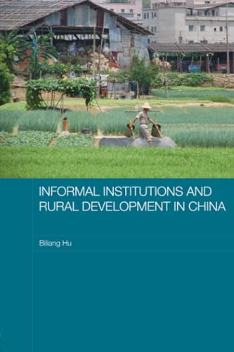 Stock image for Informal Institutions and Rural Development in China for sale by Blackwell's