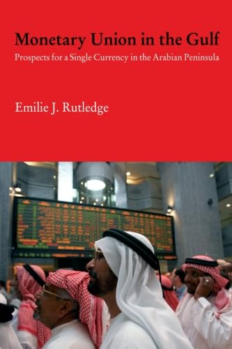 Beispielbild fr Monetary Union in the Gulf zum Verkauf von Blackwell's