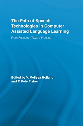 Beispielbild fr The Path of Speech Technologies in Computer Assisted Language Learning: From Research Toward Practice zum Verkauf von Blackwell's