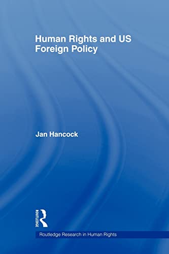 Stock image for Human Rights and Us Foreign Policy (Routledge Research in Human Rights) for sale by Chiron Media