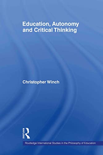 Beispielbild fr Education, Autonomy and Critical Thinking zum Verkauf von Blackwell's