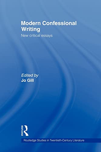 Beispielbild fr Modern Confessional Writing : New Critical Essays zum Verkauf von Blackwell's