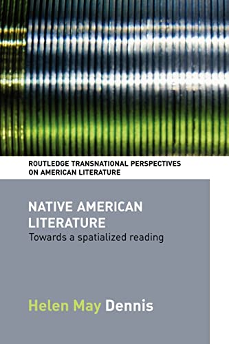 Beispielbild fr Native American Literature : Towards a Spatialized Reading zum Verkauf von Blackwell's