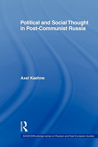 Beispielbild fr Political and Social Thought in Post-Communist Russia zum Verkauf von Blackwell's