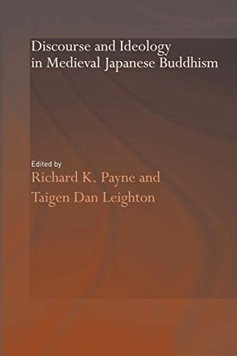 Stock image for Discourse and Ideology in Medieval Japanese Buddhism for sale by Russian Hill Bookstore