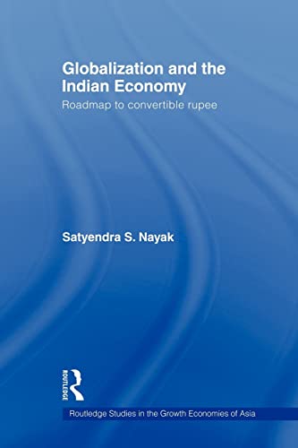 Beispielbild fr Globalization and the Indian Economy : Roadmap to a Convertible Rupee zum Verkauf von Blackwell's