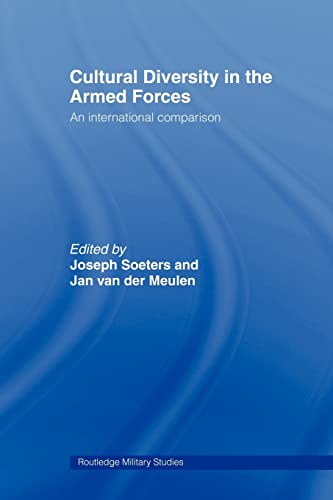 9780415545105: Cultural Diversity in the Armed Forces: An International Comparison (Cass Military Studies)