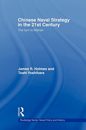 9780415545341: Chinese Naval Strategy in the 21st Century