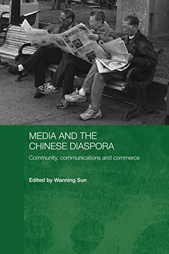 Beispielbild fr Media and the Chinese Diaspora : Community, Communications and Commerce zum Verkauf von Blackwell's