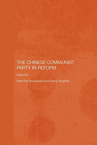 9780415545761: The Chinese Communist Party in Reform (Routledge Studies on the Chinese Economy)