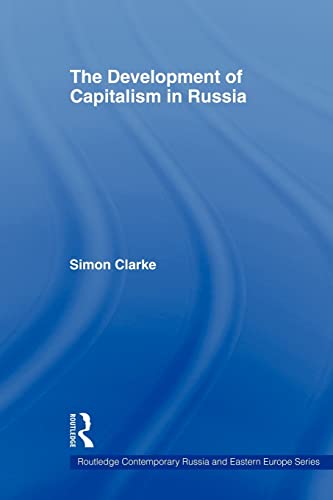 9780415545778: The Development of Capitalism in Russia (Routledge Contemporary Russia and Eastern Europe Series)