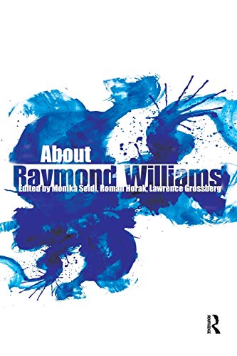 Imagen de archivo de About Raymond Williams a la venta por WorldofBooks