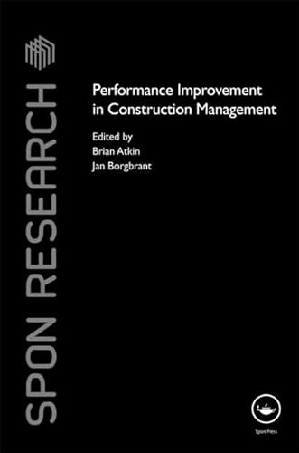 9780415545983: Performance Improvement in Construction Management (Spon Research)