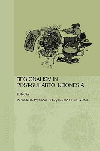 Stock image for Regionalism in Post-Suharto Indonesia for sale by Blackwell's