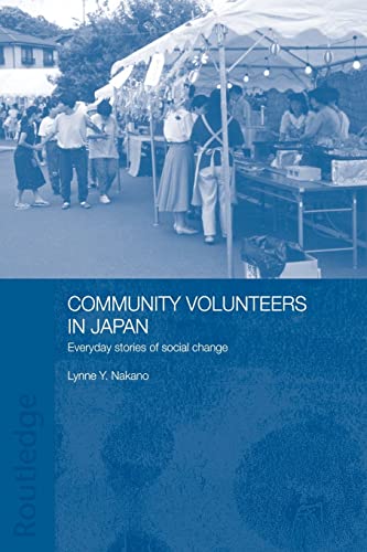 Beispielbild fr Community Volunteers in Japan : Everyday stories of social change zum Verkauf von Blackwell's