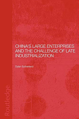 Beispielbild fr China's Large Enterprises and the Challenge of Late Industrialisation zum Verkauf von Blackwell's
