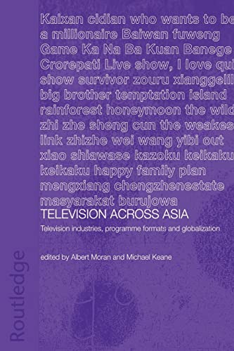 Beispielbild fr Television Across Asia : TV Industries, Programme Formats and Globalisation zum Verkauf von Blackwell's