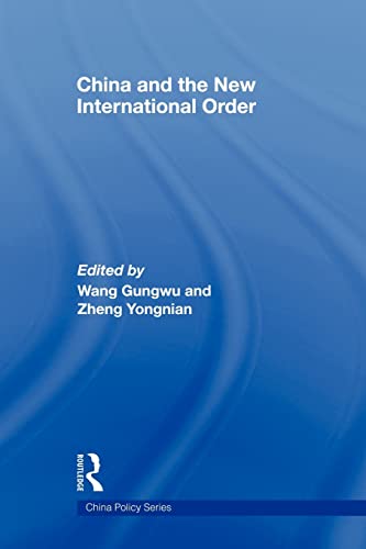 9780415546454: China and the New International Order (China Policy Series)