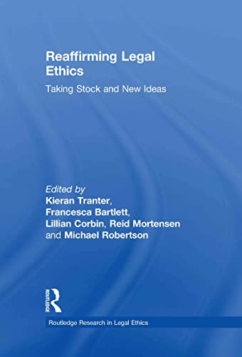 Imagen de archivo de Reaffirming Legal Ethics: Taking Stock and New Ideas a la venta por Blackwell's