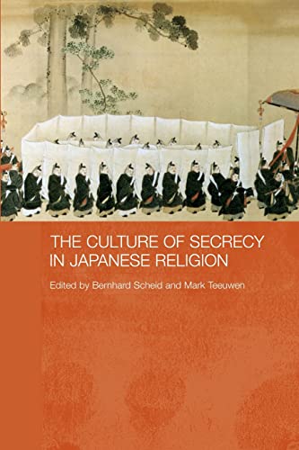 Stock image for The Culture of Secrecy in Japanese Religion for sale by Blackwell's