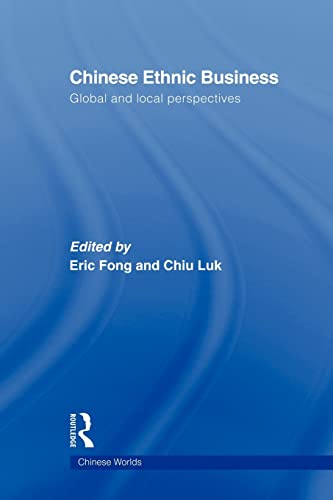 Stock image for Chinese Ethnic Business: Global and Local Perspectives for sale by Revaluation Books