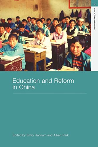9780415547055: Education and Reform in China (Routledge Studies in Asia's Transformations)