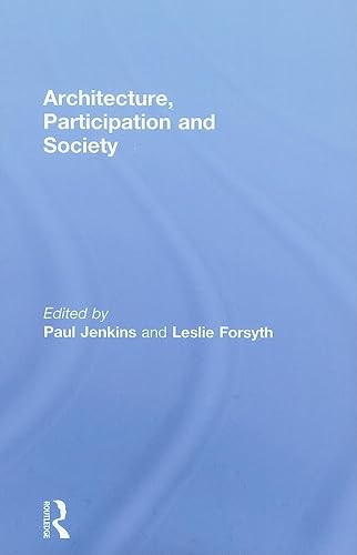 9780415547239: Architecture, Participation and Society