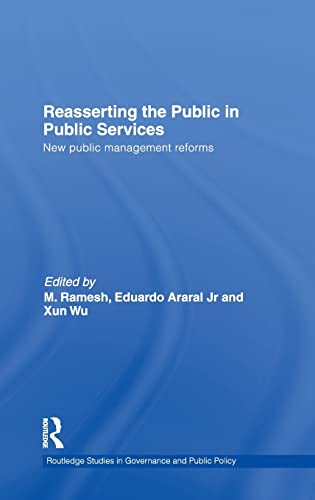 Imagen de archivo de Reasserting the Public in Public Services: New Public Management Reforms (Routledge Studies in Governance and Public Policy) a la venta por Chiron Media