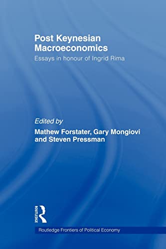 9780415547833: Post-Keynesian Macroeconomics: Essays in Honour of Ingrid Rima (Routledge Frontiers of Political Economy)
