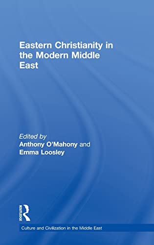 Beispielbild fr Eastern Christianity in the Modern Middle East (Culture and Civilization in the Middle East) zum Verkauf von Chiron Media