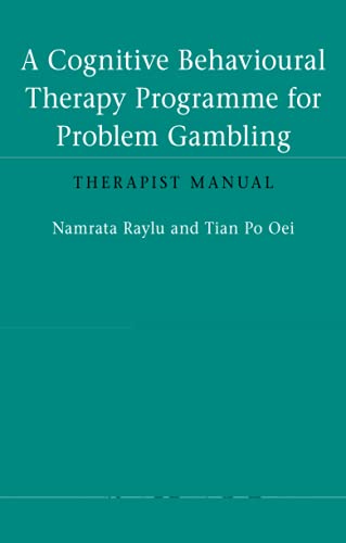 Beispielbild fr A Cognitive Behavioural Therapy Programme for Problem Gambling zum Verkauf von Blackwell's
