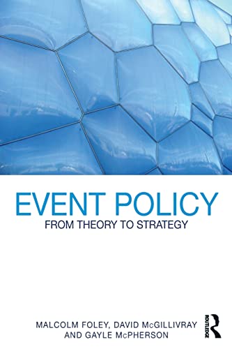 Event Policy: From Theory to Strategy (9780415548335) by Foley, Malcolm