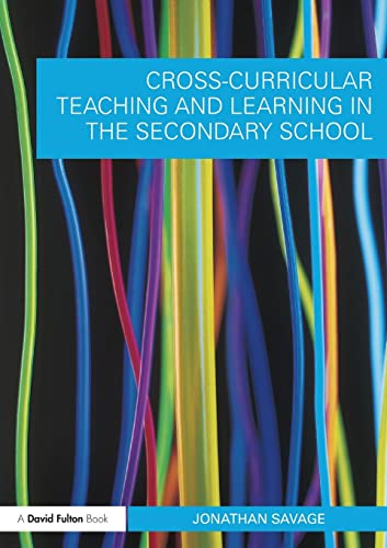Stock image for Cross-Curricular Teaching and Learning in the Secondary School for sale by WorldofBooks
