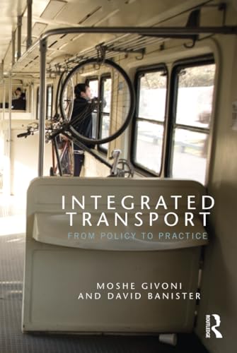Stock image for Integrated Transport: From Policy to Practice for sale by Chiron Media