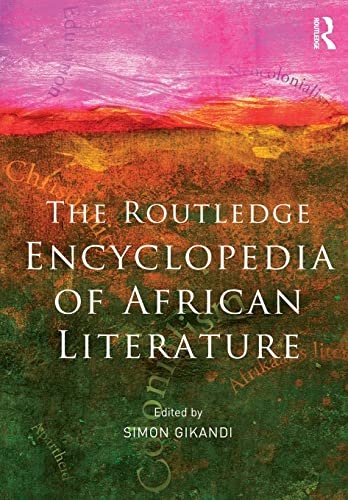 9780415549622: The routledge encyclopedia of african literature